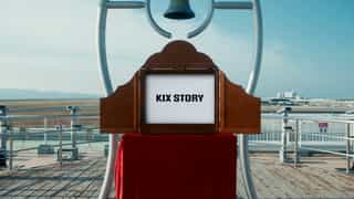 「KIX Story」篇